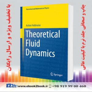 Theoretical Fluid Dynamics (Theoretical and Mathematical Physics)