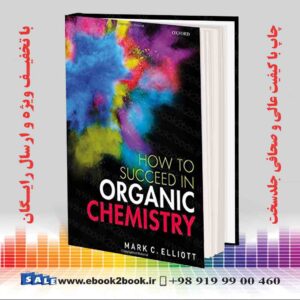کتاب How to succeed in organic chemistry