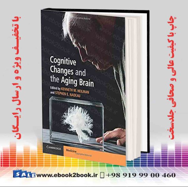 خرید کتاب Cognitive Changes And The Aging Brain, 1St Edition