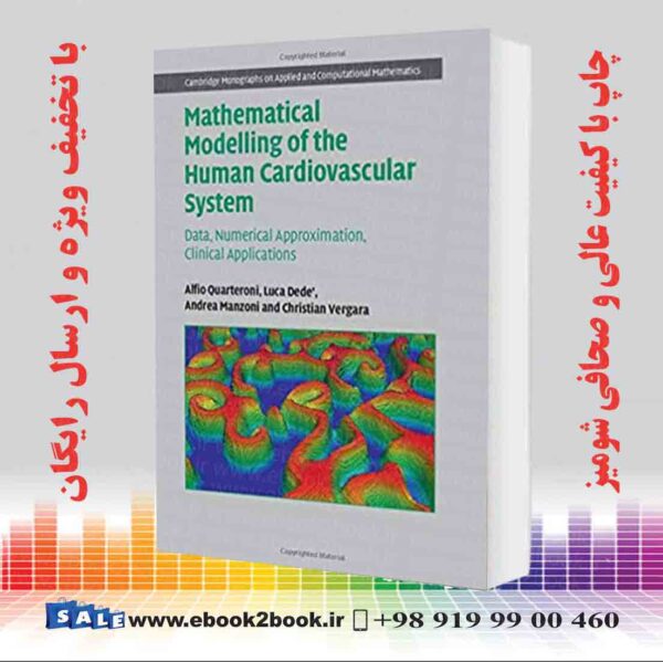 خرید کتاب پزشکی Mathematical Modelling of the Human Cardiovascular System