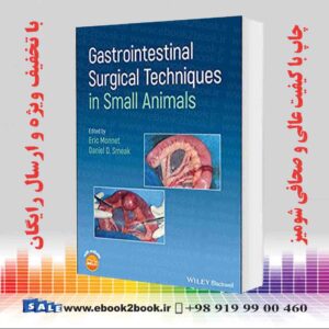 کتاب تکنیک های جراحی دستگاه گوارش در حیوانات کوچک