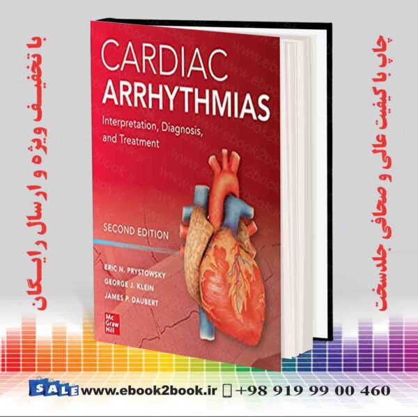 کتاب Cardiac Arrhythmias: Interpretation Diagnosis And Treatment 2Nd Edition