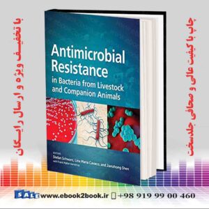 کتاب مقاومت ضد میکروبی در باکتری ها از حیوانات دام و همراه