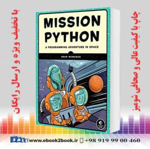 کتاب Mission Python : Code a Space Adventure Game