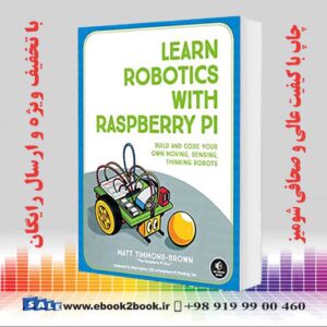خرید کتاب کامپیوتر Learn Robotics with Raspberry Pi