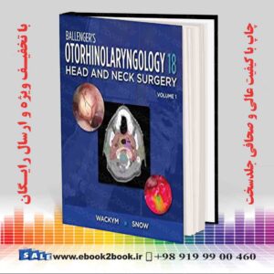 کتاب Ballenger's Otorhinolaryngology, 18th Edition