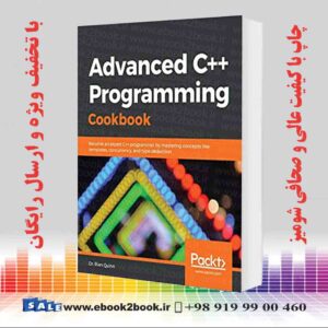 کتاب Advanced C++ Programming Cookbook