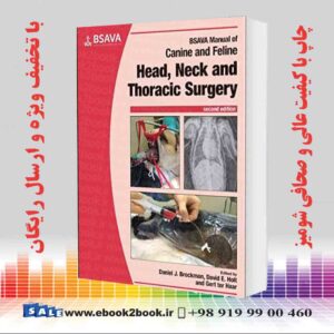 کتاب BSAVA Manual of Canine and Feline Head, Neck and Thoracic Surgery, 2nd Edition