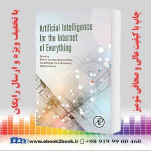کتاب Artificial Intelligence for the Internet of Everything
