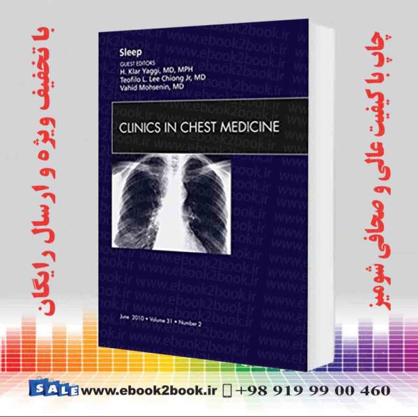 کتاب Sleep, An Issue Of Clinics In Chest Medicine (Volume 31-2)