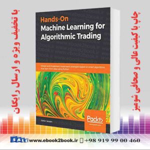 خرید کتاب Hands-On Machine Learning for Algorithmic Trading