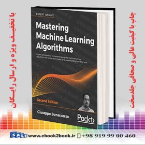 کتاب Mastering Machine Learning Algorithms