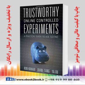 کتاب Trustworthy Online Controlled Experiments