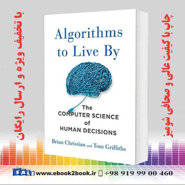 کتاب Algorithms To Live By