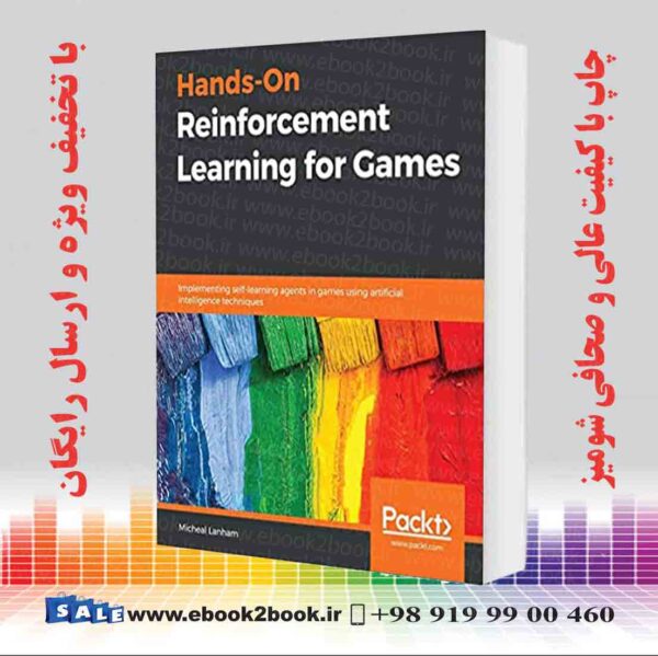 کتاب Hands-On Reinforcement Learning For Games