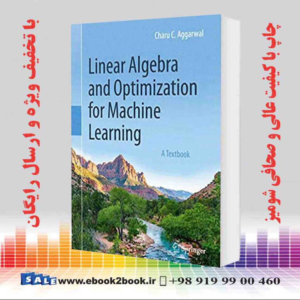 Linear Algebra and Optimization for Machine Learning | فروشگاه کتاب ...