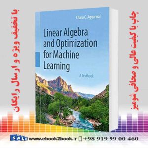 کتاب Linear Algebra and Optimization for Machine Learning