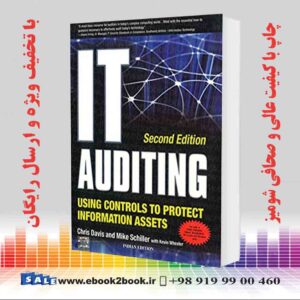 کتاب IT Auditing Using Controls to Protect Information Assets