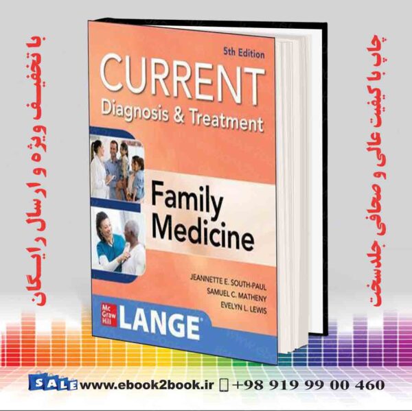 کتاب تشخیص و درمان فعلی در پزشکی خانوادگی ، چاپ پنجم