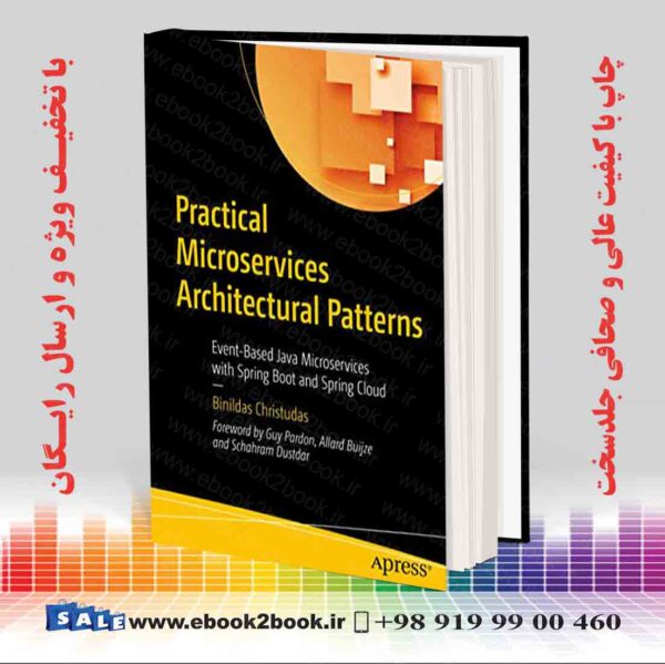خرید کتاب Practical Microservices Architectural Patterns