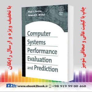 کتاب Computer Systems Performance Evaluation and Prediction