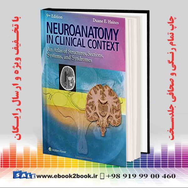 خرید کتاب Neuroanatomy In Clinical Context, 9Th Edition