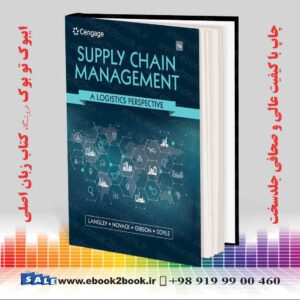 کتاب Supply Chain Management: A Logistics Perspective 11th Edition