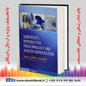 کتاب Subfertility, Reproductive Endocrinology and Assisted Reproduction