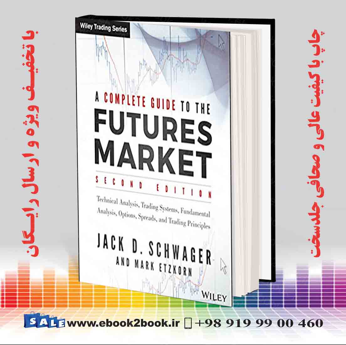 خرید کتاب A Complete Guide to the Futures Market, 2nd Edition