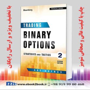 خرید کتاب Trading Binary Options, 2nd Edition