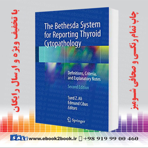 کتاب The Bethesda System For Reporting Thyroid Cytopathology, 2Nd Edition