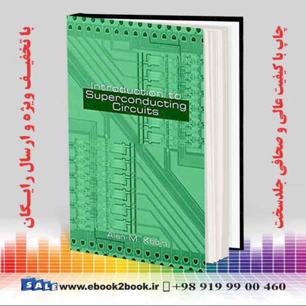 کتاب Introduction To Superconducting Circuits