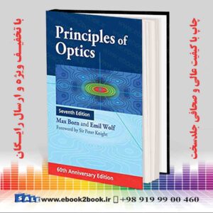 کتاب Principles of Optics: 60th Anniversary Edition 7th Edition