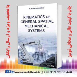 کتاب Kinematics of General Spatial Mechanical Systems