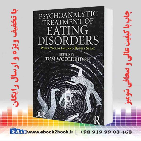 خرید کتاب Psychoanalytic Treatment Of Eating Disorders