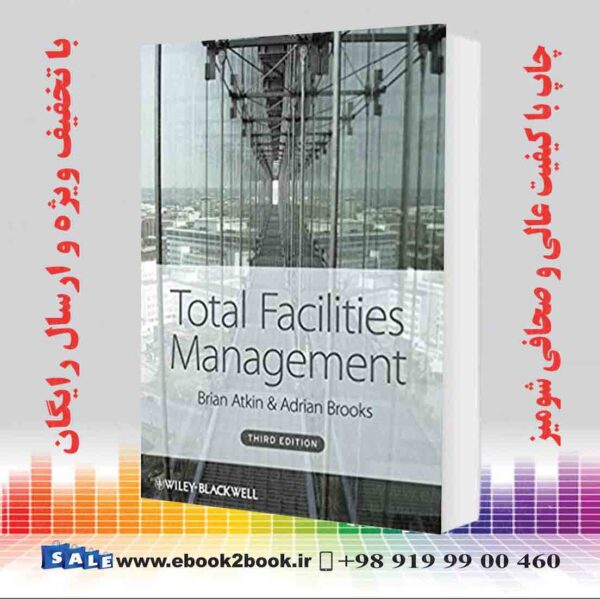 خرید کتاب Total Facilities Management, 3Rd Edition