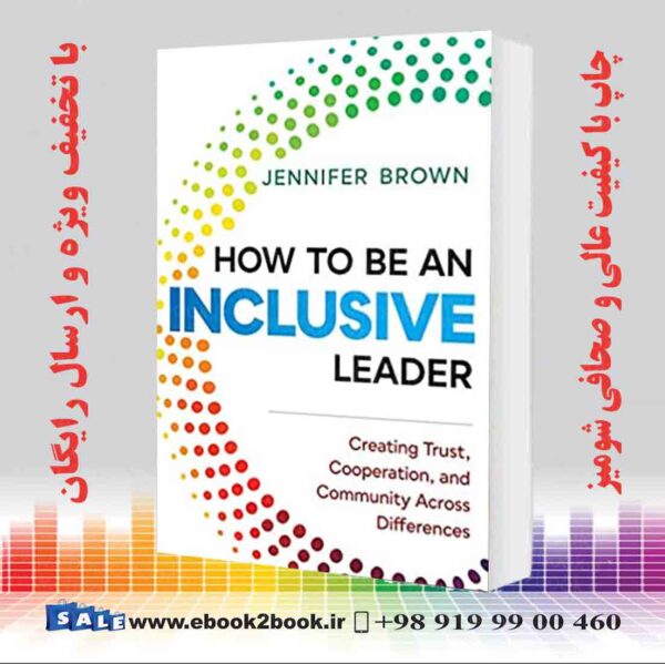 خرید کتاب How To Be An Inclusive Leader