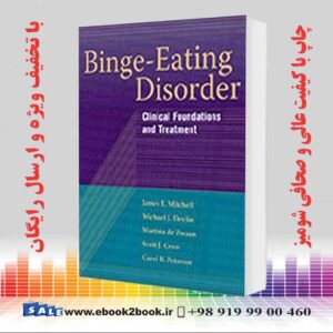 خرید کتاب Binge-Eating Disorder: Clinical Foundations and Treatment