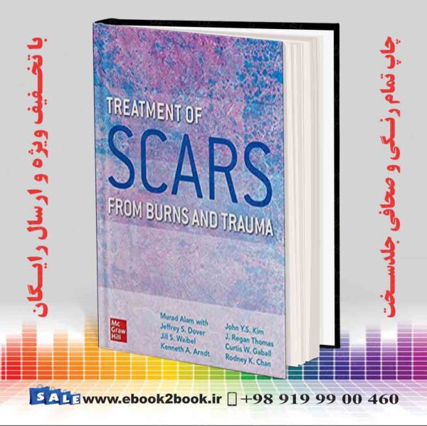 کتاب Treatment Of Scars From Burns And Trauma