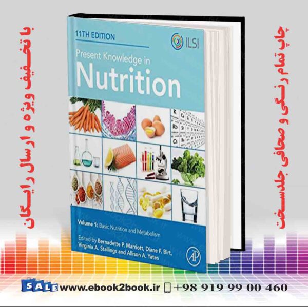 کتاب Present Knowledge In Nutrition, 11Th Edition
