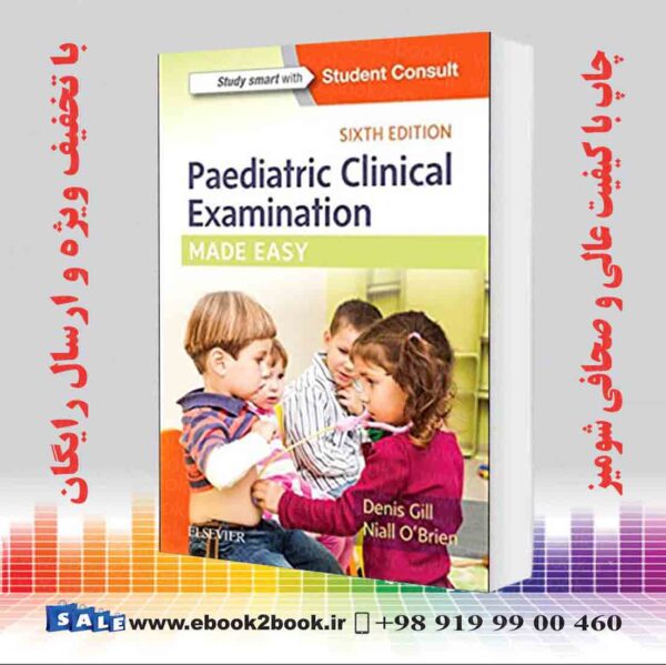 کتاب Paediatric Clinical Examination Made Easy, 6Th Edition