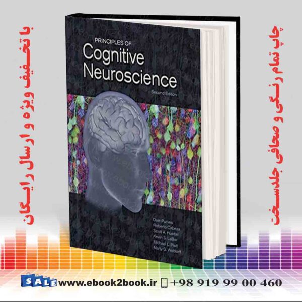 خرید کتاب Principles Of Cognitive Neuroscience, 2Nd Edition