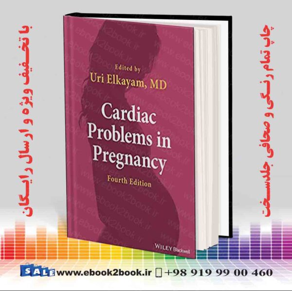 کتاب Cardiac Problems In Pregnancy, 4Th Edition