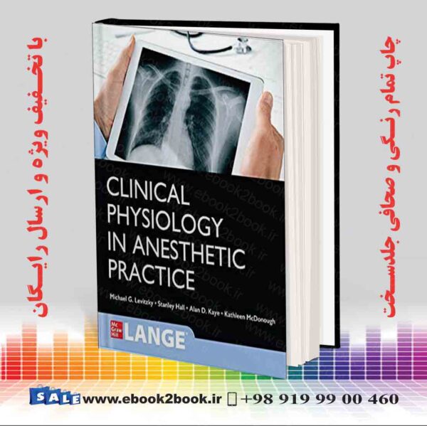 کتاب Clinical Physiology In Anesthetic Practice