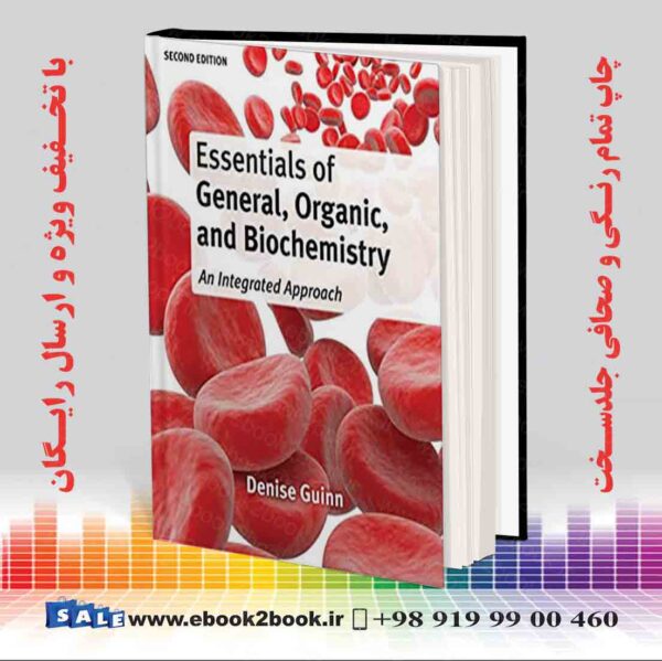 کتاب Essentials Of General, Organic, And Biochemistry, Second Edition