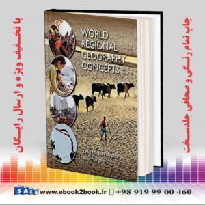 خرید کتاب World Regional Geography Concepts, Third Edition