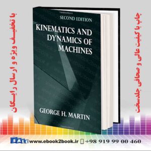 خرید کتاب Kinematics and Dynamics of Machines, 2nd Edition
