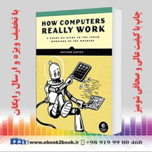 کتاب How Computers Really Work