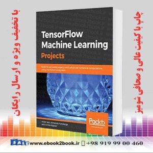 کتاب TensorFlow Machine Learning Projects