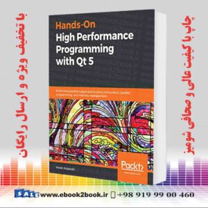 کتاب Hands-On High Performance Programming with Qt 5